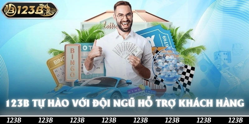 123b tự hào với đội ngũ hỗ trợ khách hàng tận tâm