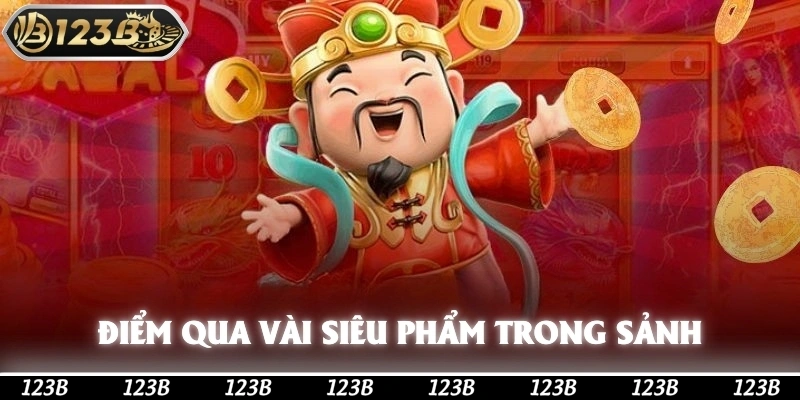 Điểm qua một vài siêu phẩm có trong sảnh nổ hũ PG 123b